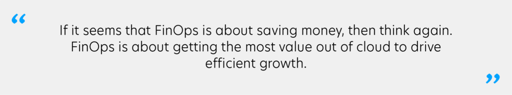 FinOps is about saving money