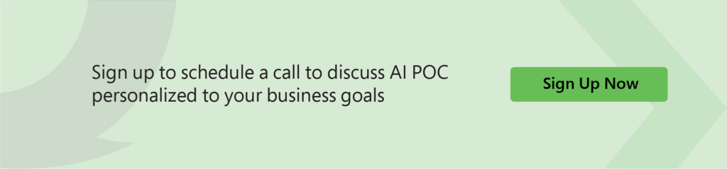 Book a call to create a custom AI Proof of Concept for your business